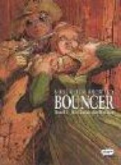 book cover of Bouncer. D. 2, Bödlarnas medlidande by Alejandro Jodorowsky