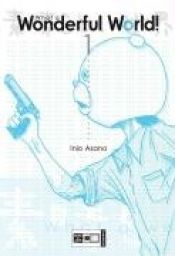 book cover of What a wonderful World 1 by Inio Asano