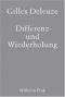 Differenz und Wiederholung: Aus dem Französischen von Vogl, Joseph