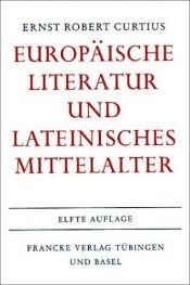 book cover of Europäische Literatur und lateinisches Mittelalter by Ernst Robert Curtius