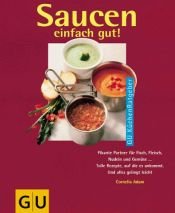 book cover of 101 recepten voor heerlijke sauzen by Cornelia Adam