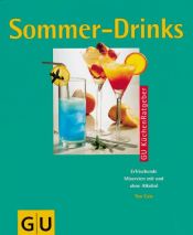 book cover of Sommer-Drinks. Erfrischende Mixereien mit und ohne Alkohol by Tim Cole