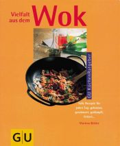 book cover of Vielfalt aus dem Wok. GU KüchenRatgeber by Martina Kittler