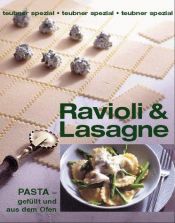 book cover of Ravioli und Lasagne. Pasta: gefüllt und aus dem Ofen, Küchenpraxis und Rezepte. by Eckart Witzigmann