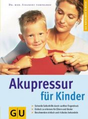 book cover of Akupressur für Kinder by Siegbert Tempelhof