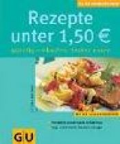 book cover of Rezepte unter 1,50 Euro. GU KüchenRatgeber by Bettina Matthaei