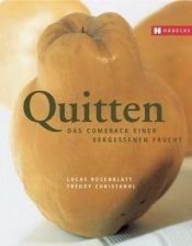 book cover of Quitten. Das Comeback einer vergessenen Frucht. by Lucas Rosenblatt
