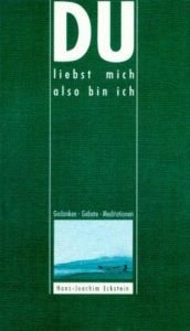 book cover of Du liebst mich - also bin ich by Hans-Joachim Eckstein