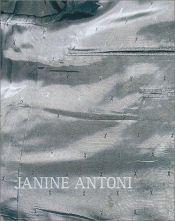 book cover of Janine Antoni by Dan Cameron