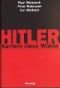 Hitler : Karriere eines Wahns