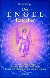 book cover of Der Engel- Ratgeber by Diana Cooper