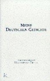 book cover of Meine deutschen Gedichte : eine Sammlung ; Erhard Friedrich gewidmet by Hartmut von Hentig