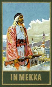 book cover of In Mekka: Gesammelte Werke, Bd. 50 by 卡爾·邁