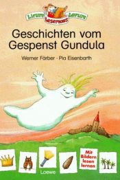 book cover of Geschichten vom Gespenst Gundula by Werner Färber