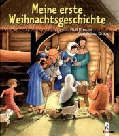 book cover of Meine erste Weihnachtsgeschichte by Rolf Krenzer