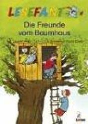 book cover of Lesefant. Die Freunde vom Baumhaus by Erhard Dietl