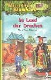 book cover of Das magische Baumhaus 14. Im Land der Drachen by Mary Pope Osborne