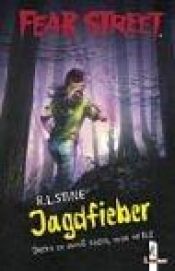 book cover of Fear Street. Jagdfieber by R. L. Stine