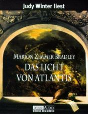 book cover of Das Licht von Atlantis. 6 CDs. by Marion Zimmer Bradley