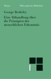 book cover of Abhandlung über die Prinzipien der menschlichen Erkenntnis by George Berkeley