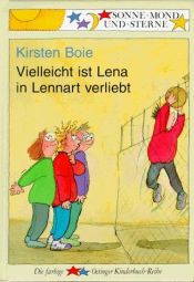 book cover of Vielleicht ist Lena in Lennart verliebt by Kirsten Boie