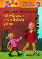 book cover of Jag vill också gå i skolan by Astrid Lindgren