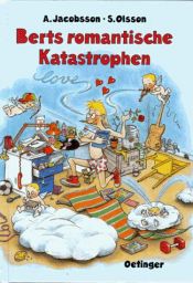 book cover of Berts romantische Katastrophen by Anders Jacobsson