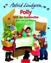 book cover of Polly hilft der Großmutter by Astrid Lindgren