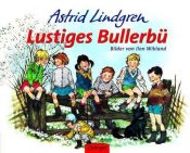 book cover of Lustiges Bullerbü (Bilderbücher) by Astrid Lindgren