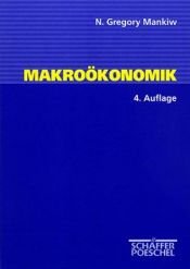 book cover of Makroökonomik. Mit vielen Fallstudien by N. Gregory Mankiw