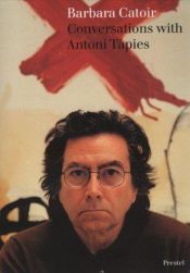 book cover of Conversations With Antoni Tapies (Art & Design) by Barbara Catoir