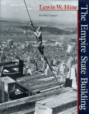 book cover of Lewis W. Hine: The Empire State Building by Lewis Hine