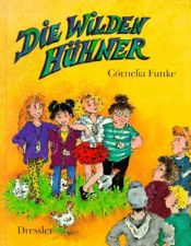 book cover of Die wilden Hühner: BD 1 by Cornelia Funke