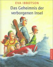 book cover of Das Geheimnis der verborgenen Insel by Eva Ibbotson