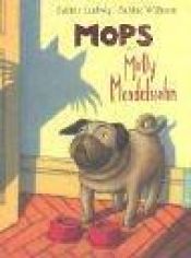 book cover of Mops und Molly Mendelssohn by Sabine Ludwig