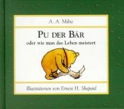 book cover of Pu der Bär oder wie man das Leben meistert by אלן אלכסנדר מילן