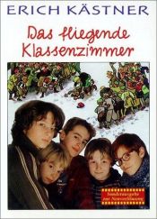 book cover of Das fliegende Klassenzimmer by Erich Kästner