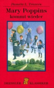 book cover of Mary Poppins kommt wieder (Dressler Klassiker) by P. L. Travers