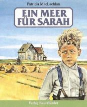 book cover of Ein Meer für Sarah by Patricia MacLachlan