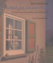 book cover of Schlaf gut, kleiner Bär (Bilderbücher) by Quint Buchholz