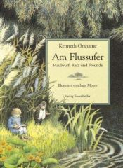 book cover of Am Flussufer by Kenneth Grahame