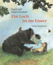 book cover of Een gat in mĳn emmer by Dieter Schubert|Ingrid Schubert