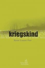 book cover of Kriegskind by Xavier-Laurent Petit