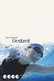 book cover of Bestzeit by Lisa Forrest