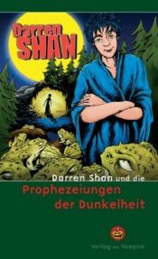 book cover of Darren Shan 07 und die Prophezeiungen der Dunkelheit by Darren Shan