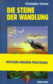 book cover of Die Steine der Wandlung by Christopher Zimmer