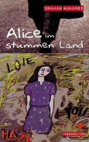 book cover of Alice im stummen Land by Graham McNamee