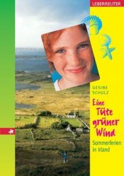 book cover of Eine Tüte grüner Wind by Gesine Schulz