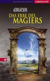 book cover of Das Erbe des Magiers by Jonas Torsten Krüger