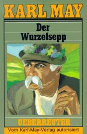 book cover of Der Wurzelsepp: Gesammelte Werke, Bd. 68 by קרל מאי